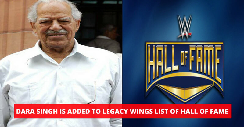 WWE Honours Indian Legendary Wrestler Dara Singh in Hall Of Fame 2018