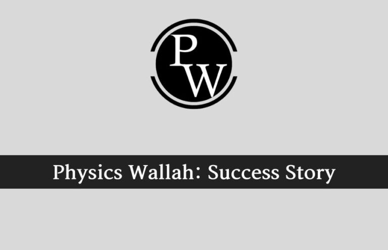 Physics Wallah Success Story
