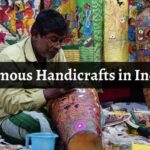 Famous Handicrafts in India