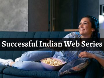 Successful Indian web series
