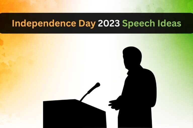 Independence Day 2023 Speech Ideas