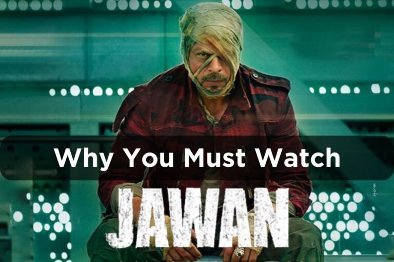 Why You Must Watch Jawan