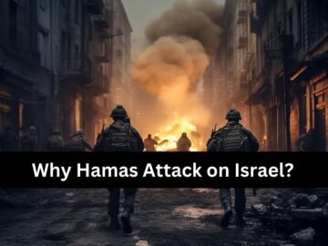 Why Hamas Attack on Israel