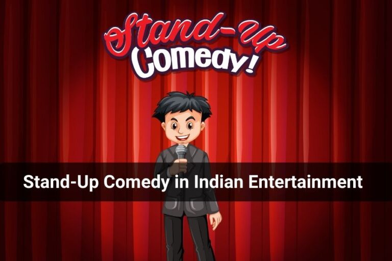 Stand-Up Comedy in Indian Entertainment Landscape