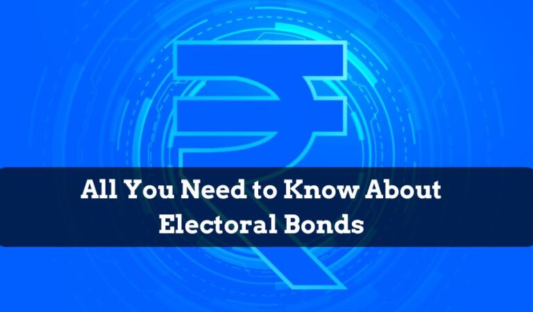 All You Need to Know about Electoral Bonds and their Role in the Indian Election