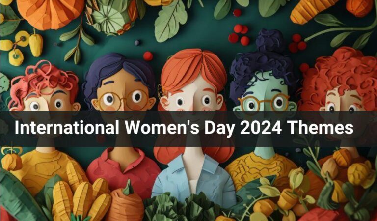 Exploring the Themes of International Women’s Day 2024